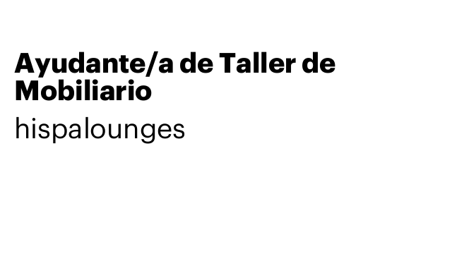 Ayudante/a de Taller de Mobiliario