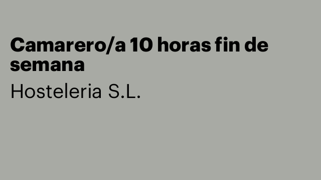 Camarero/a 10 horas fin de semana