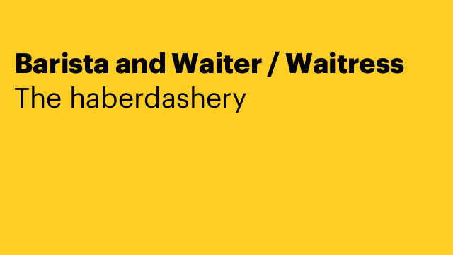 Barista and Waiter / Waitress