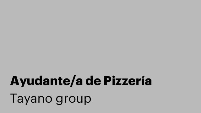 Ayudante/a de Pizzería