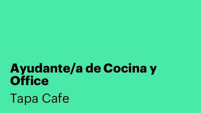Ayudante/a de Cocina y Office