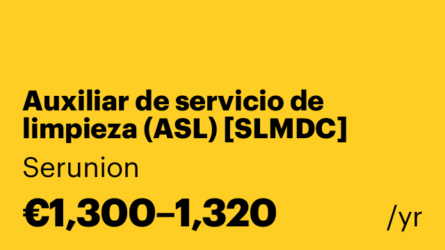 Auxiliar de servicio de limpieza (ASL) [SLMDC]