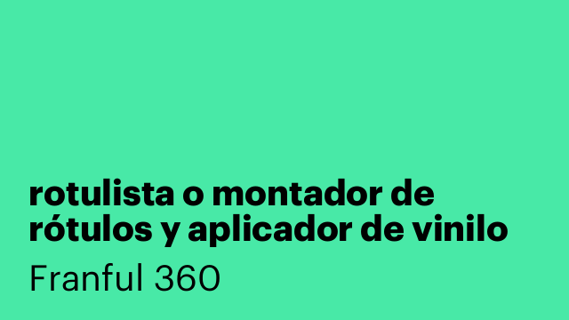 rotulista o montador de rótulos y aplicador de vinilo