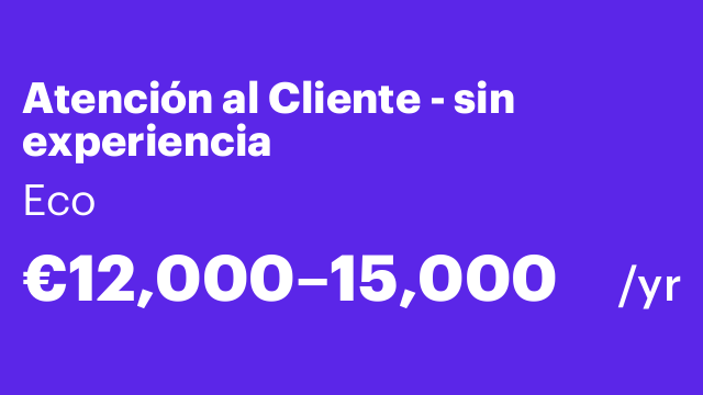 Atención al Cliente - sin experiencia