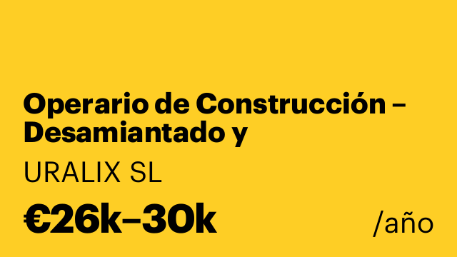 Operario de Construcción – Desamiantado y Rehabilitación de Cubiertas