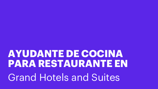 AYUDANTE DE COCINA PARA RESTAURANTE EN MARBELLA - TIEMPO PARCIAL