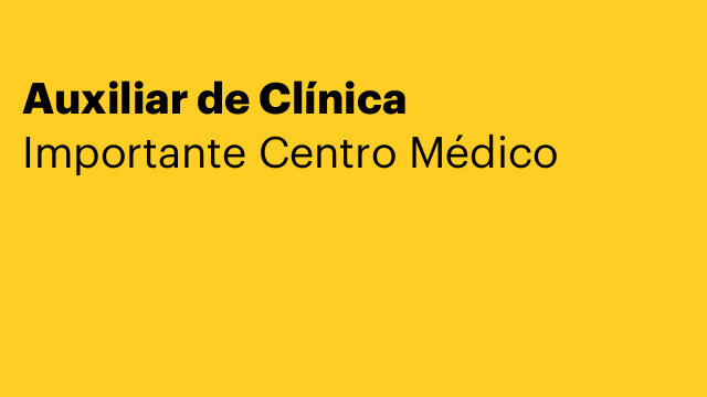 Auxiliar de Clínica