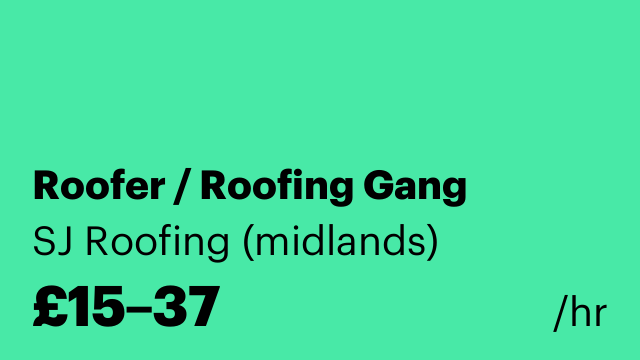 Roofer / Roofing Gang