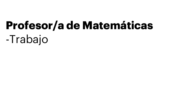 Profesor/a de Matemáticas