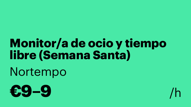 Monitor/a de ocio y tiempo libre (Semana Santa)