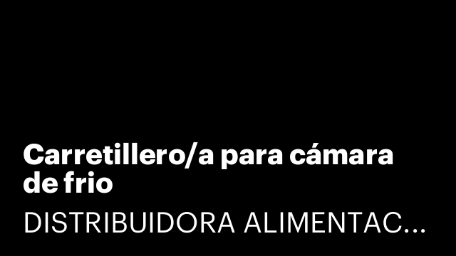 Carretillero/a para cámara de frio