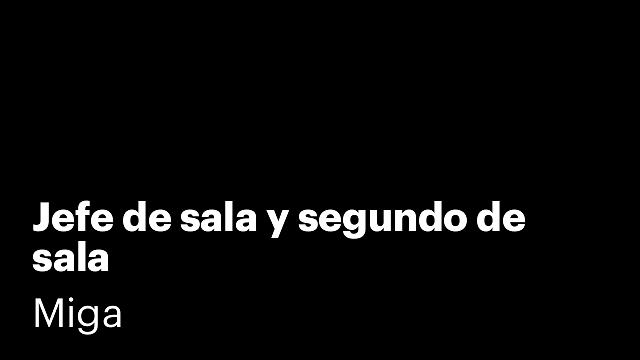 Jefe de sala y segundo de sala