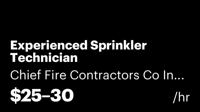 Experienced Sprinkler Technician