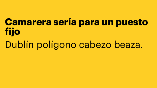 Camarera sería para un puesto fijo