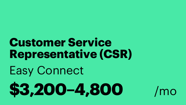 Customer Service Representative (CSR)