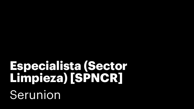 Especialista (Sector Limpieza) [SPNCR]