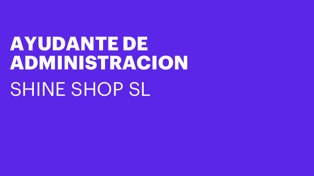 AYUDANTE DE ADMINISTRACION
