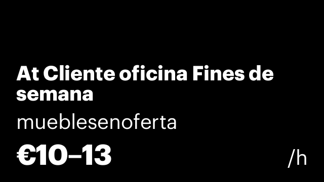 At Cliente oficina Fines de semana