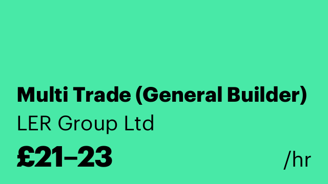 Multi Trade (General Builder)