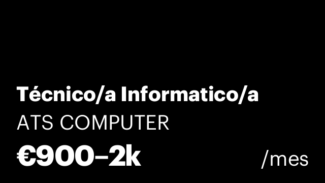 Técnico/a Informatico/a