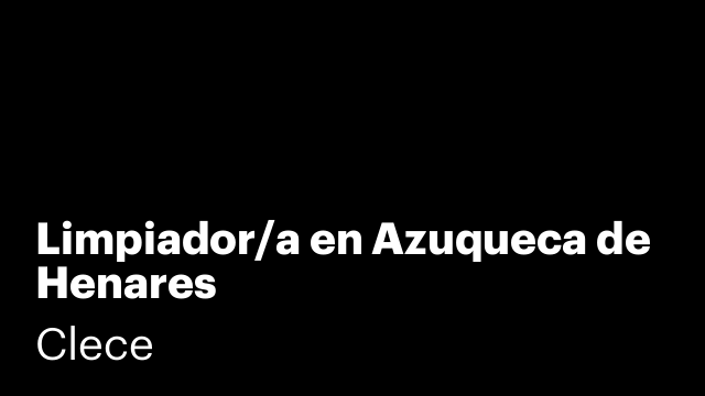Limpiador/a en Azuqueca de Henares