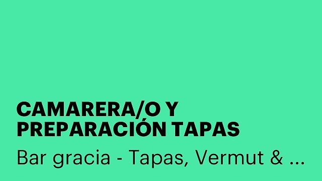 CAMARERA/O Y PREPARACIÓN TAPAS