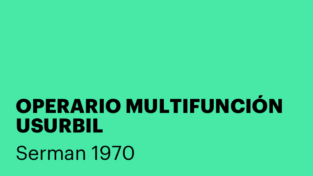 OPERARIO MULTIFUNCIÓN USURBIL