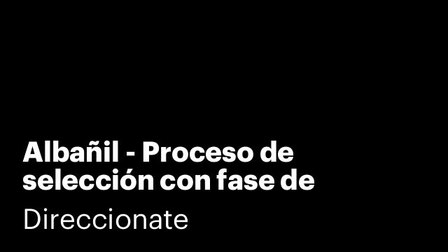 Albañil - Proceso de selección con fase de validación