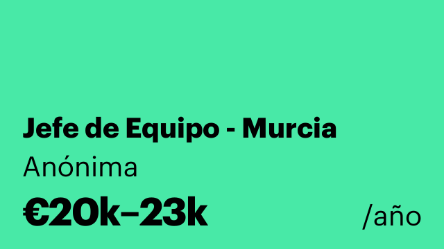 Jefe de Equipo - Murcia