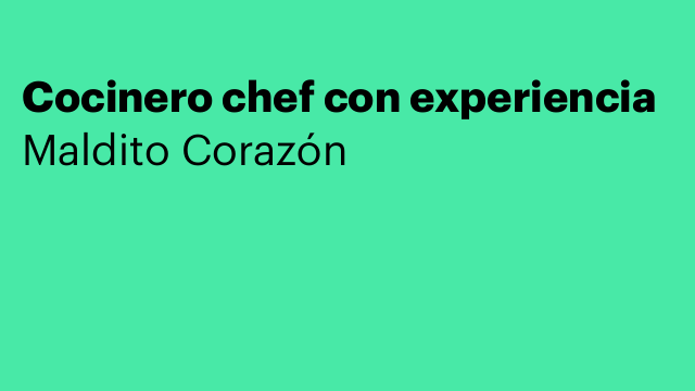 Cocinero chef con experiencia