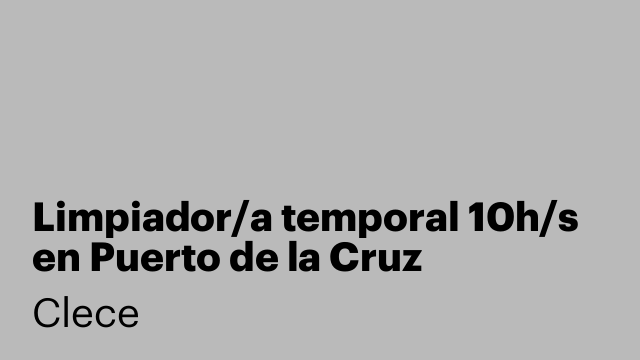 Limpiador/a temporal 10h/s en Puerto de la Cruz