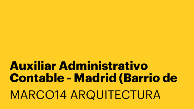 Auxiliar Administrativo Contable - Madrid (Barrio de Salamanca)