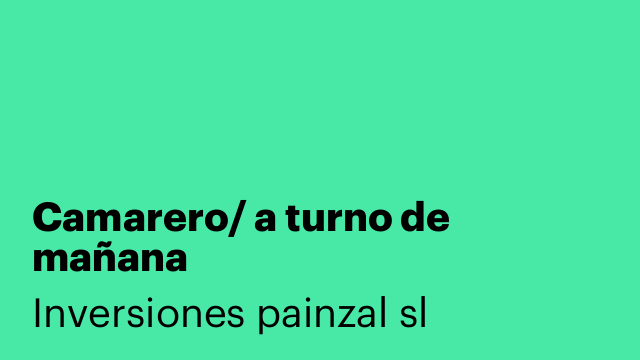 Camarero/ a turno de mañana