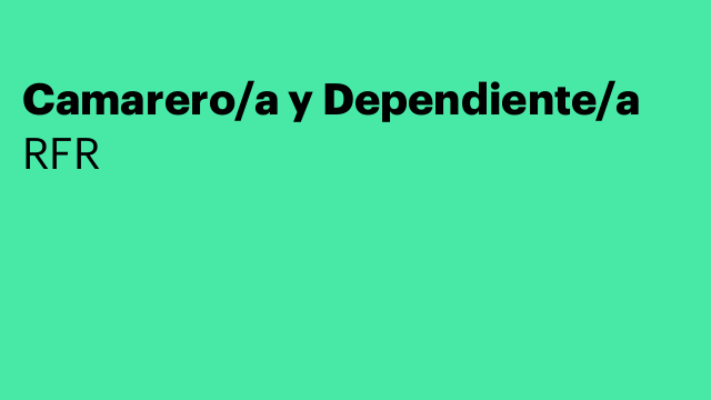 Camarero/a y Dependiente/a