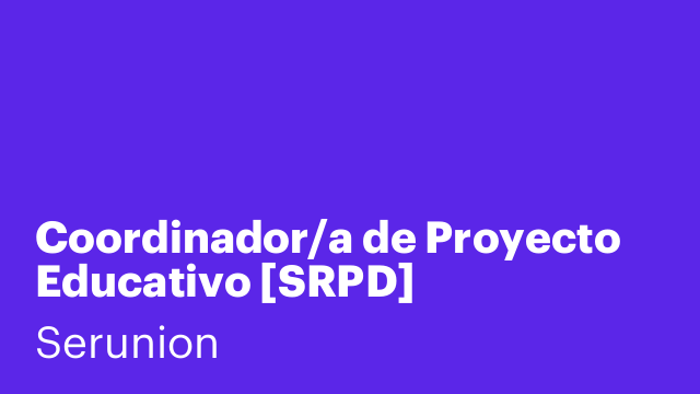Coordinador/a de Proyecto Educativo [SRPD]