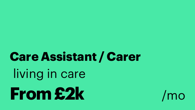 Care Assistant / Carer