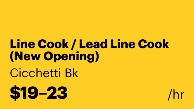 Line Cook / Lead Line Cook (New Opening)