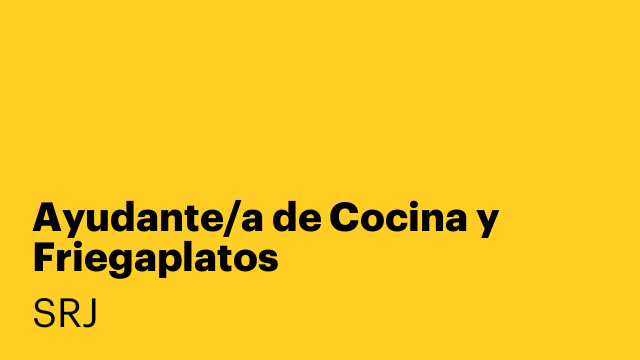 Ayudante/a de Cocina y Friegaplatos