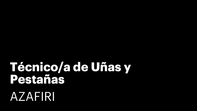 Técnico/a de Uñas y Pestañas
