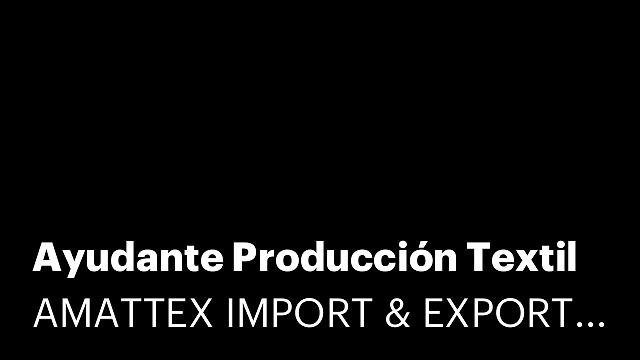 Ayudante Producción Textil