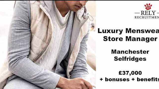 Store Manager - LUXURY MENSWEAR