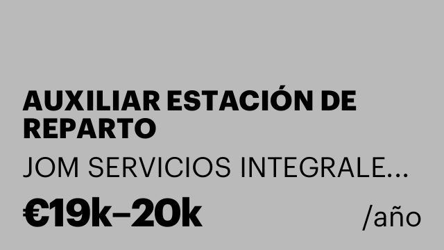 AUXILIAR ESTACIÓN DE REPARTO