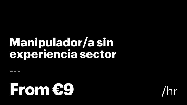 Manipulador/a sin experiencia sector alimentación LA ROCA DEL VALLÈS