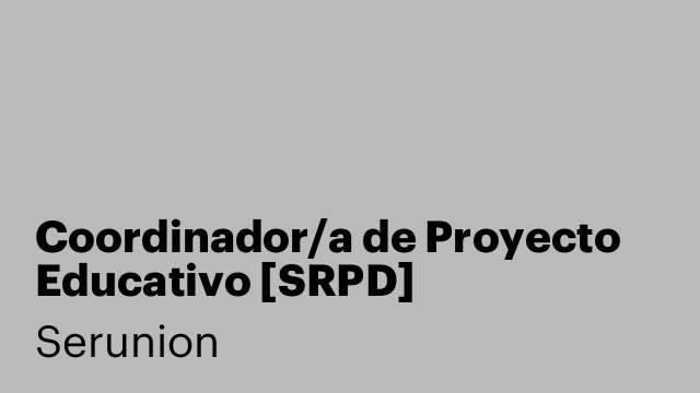 Coordinador/a de Proyecto Educativo [SRPD]