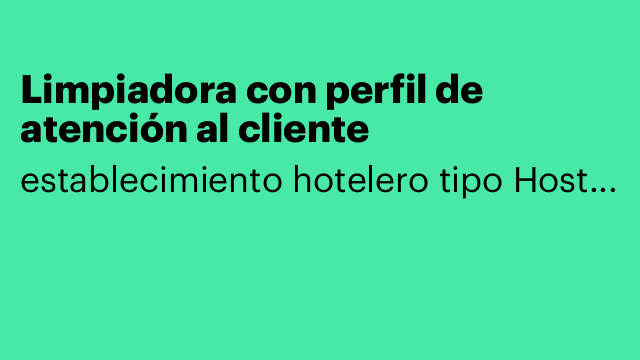 Limpiadora con perfil de atención al cliente