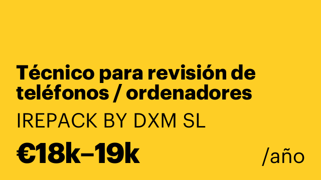Técnico para revisión de teléfonos / ordenadores