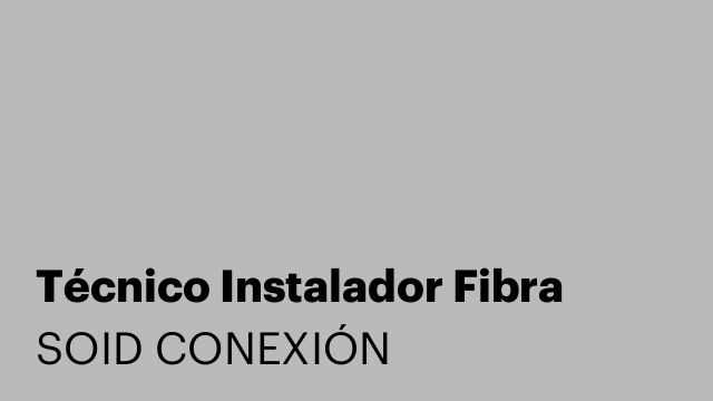 Técnico Instalador Fibra
