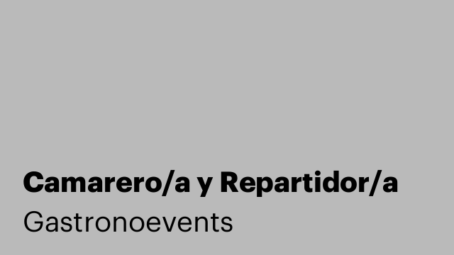 Camarero/a y Repartidor/a