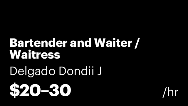 Bartender and Waiter / Waitress