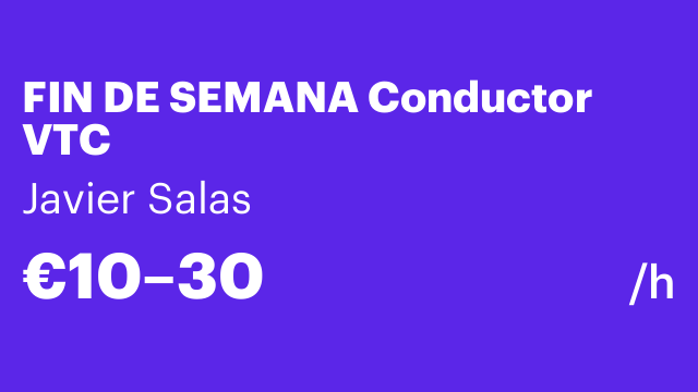 FIN DE SEMANA Conductor VTC